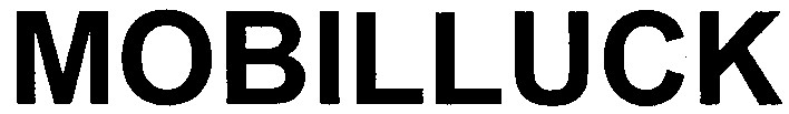 mobilluck