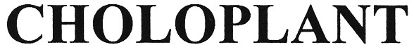 choloplant