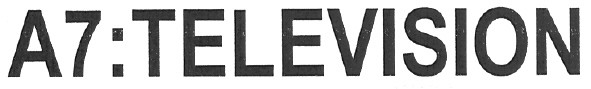 a7:television