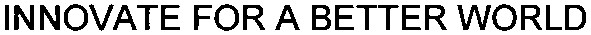 innovate for a better world