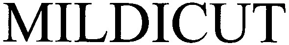 mildicut