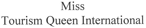 miss tourism queen international