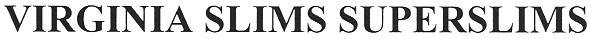 virginia slims superslims