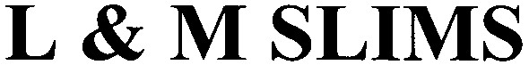 l&m slims