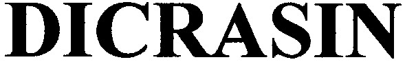dicrasin