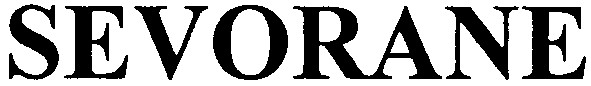 sevorane