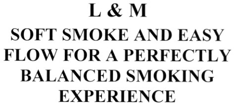 l & m soft smoke and easy flow for a perfectly balanced smoking experience