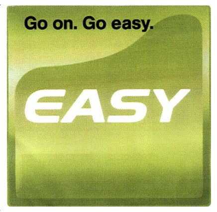 go on. go easy. easy