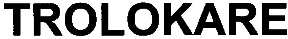 trolokare
