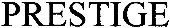 prestige