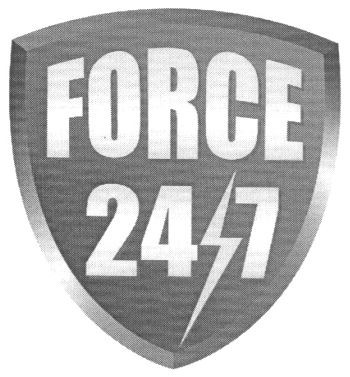 force 24 7