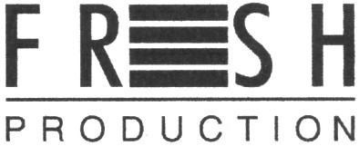 fresh production