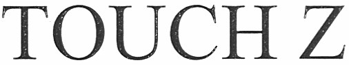 touch z
