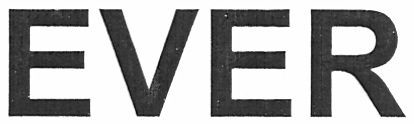 ever