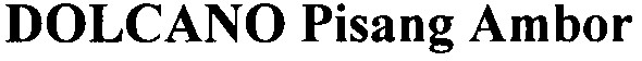 dolcano pisang ambor