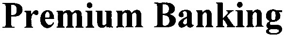 premium banking