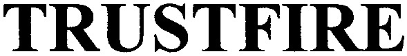 trustfire