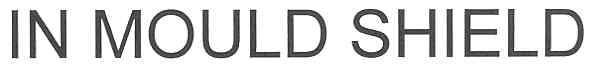 in mould shield