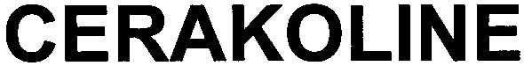 cerakoline