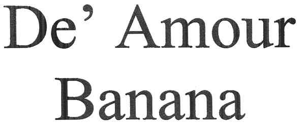 de` amour banana