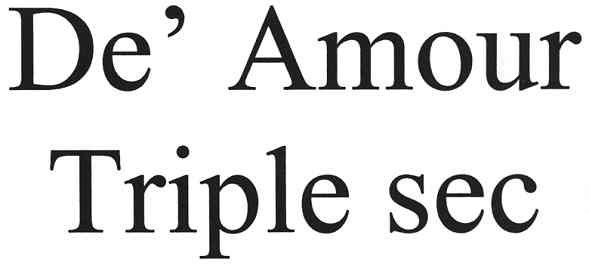 de` amour triple sec