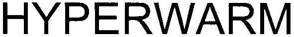 hyperwarm