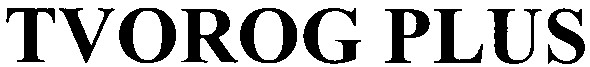 tvorog plus