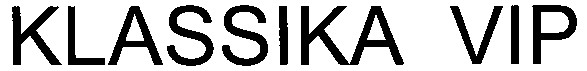 klassika vip