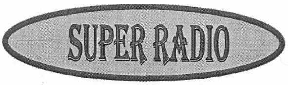 super radio