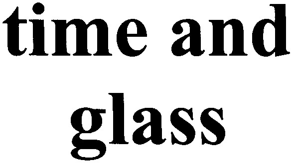 time and glass