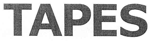 tapes