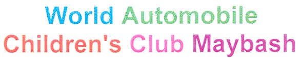world automobile children`s club maybash