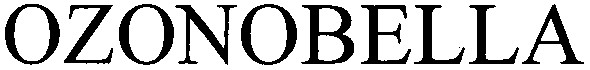 ozonobella