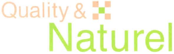 quality & naturel