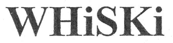 whiski