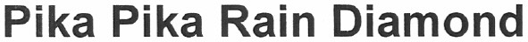 pika pika rain diamond
