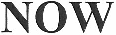 now