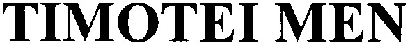 timotei men