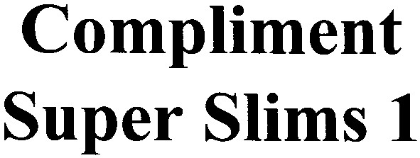 compliment super slims 1