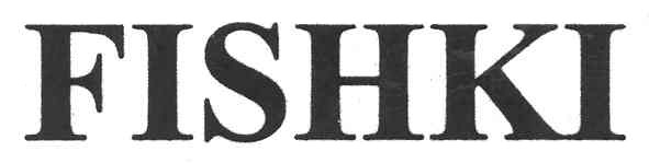 fishki