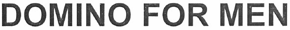 domino for men