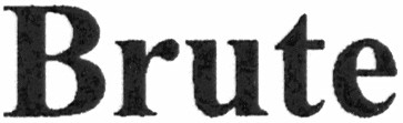 brute