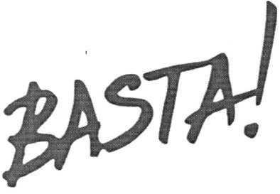 basta!