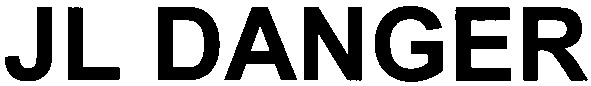 jl danger