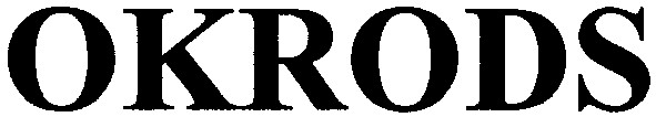 okrods