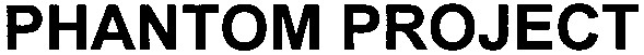 phantom project