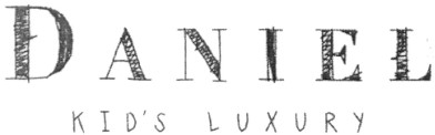 daniel kid`s luxury