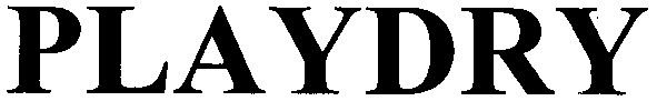 playdry