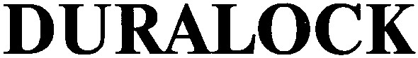 duralock