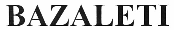 bazaleti